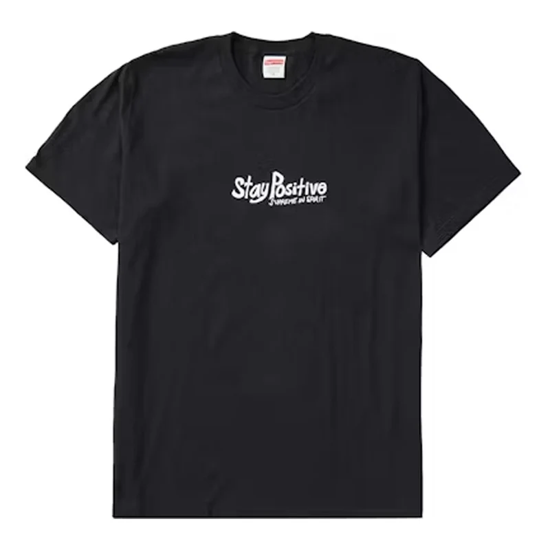 Supreme Stay Positive Tee Black